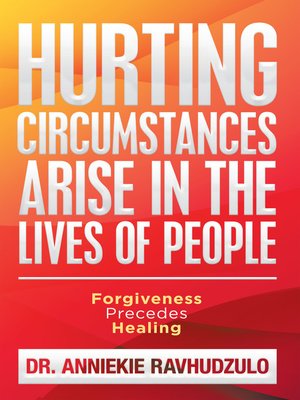cover image of Hurting Circumstances Arise in the Lives of People